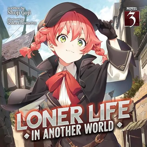 Loner Life in Another World, Vol. 3 By Shoji Goji